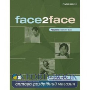 Книга для вчителя Face2face Advanced teachers book Robinson, N ISBN 9780521712804