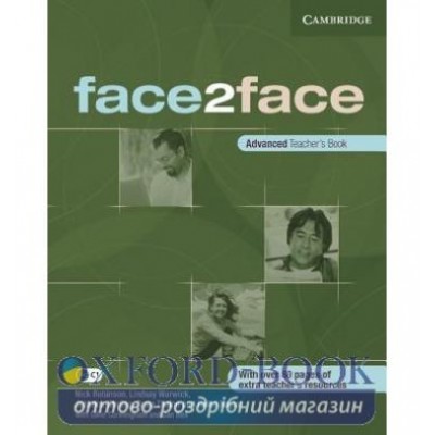 Книга для вчителя Face2face Advanced teachers book Robinson, N ISBN 9780521712804 заказать онлайн оптом Украина