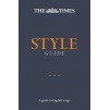 Книга The Times Style Guide 2nd Edition [Paperback] Brunskill, I. ISBN 9780008146177 заказать онлайн оптом Украина