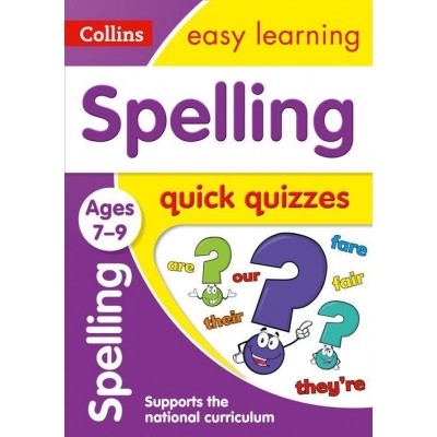 Книга Collins Easy Learning: Spelling Quick Quizzes Ages 7-9 ISBN 9780008212544 заказать онлайн оптом Украина