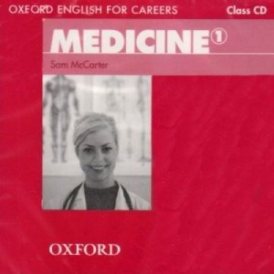 Диск Oxford English for Careers: Medicine 1: Class Audio CD ISBN 9780194023030