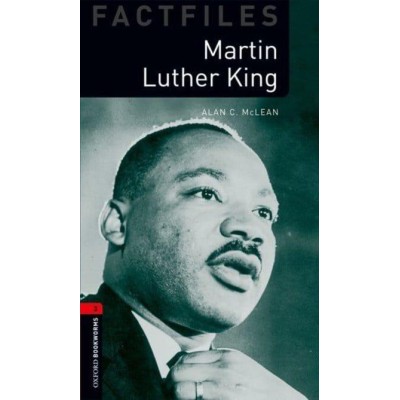 Книга Oxford Bookworms Factfiles 3 Martin Luther King ISBN 9780194233934 замовити онлайн