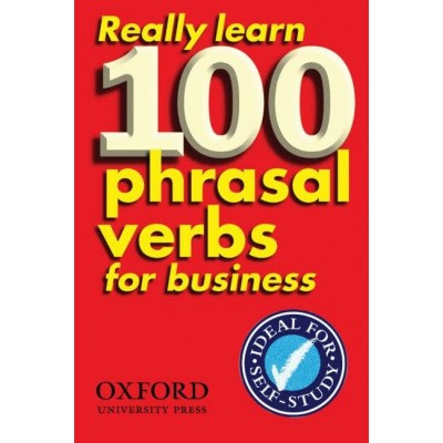 Книга Really Learn 100 Phrasal Verbs for Business ISBN 9780194316965 замовити онлайн