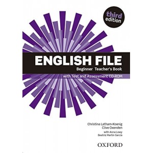 Книга для вчителя English File 3rd Edition Beginner teachers book with Test and Assessment CD-ROM ISBN 9780194501507