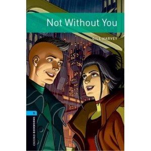 Книга 3E 5 Not Without You ISBN 9780194634359