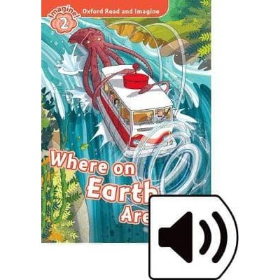 Книга с диском Where on Earth Are We? with Audio CD Paul Shipton ISBN 9780194736589 заказать онлайн оптом Украина