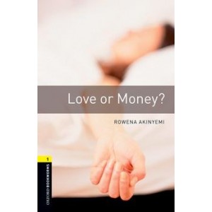 Книга Oxford Bookworms Library 3rd Edition 1 Love or Money? ISBN 9780194789080