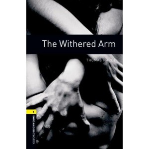 Книга The Withered Arm Thomas Hardy ISBN 9780194789257