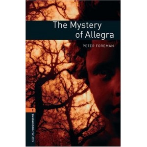 Книга Oxford Bookworms Library 3rd Edition 2 The Mystery of Allegra ISBN 9780194790666