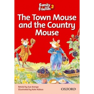 Книга Family & Friends 2 Reader A The Town Mouse and the Country Mouse ISBN 9780194802567