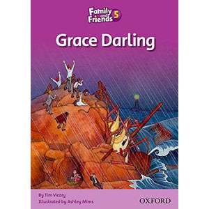 Книга для чтения Family and Friends 5 Reader Grace Darling Tim Vicary ISBN 9780194802864