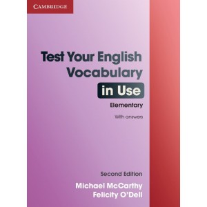 Тести Test Your English Vocabulary in Use 2nd Edition Elementary with Answers McCarthy, M ISBN 9780521136211