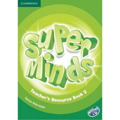Super Minds 2 Teachers Resource Book with Audio CD Holcombe, G ISBN 9781107683679 заказать онлайн оптом Украина
