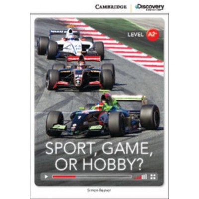 Книга Cambridge Discovery A2+ Sport, Game, or Hobby? (Book with Online Access) ISBN 9781107686588 замовити онлайн