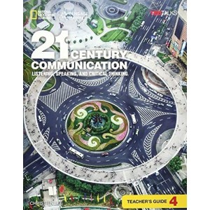 Книга 21st Century Communication 4 Listening, Speaking and Critical Thinking TG Baker, L ISBN 9781305955547