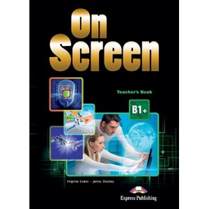 Книга для вчителя On screen B1+ Teachers Book with Writing Book ISBN 9781471526305
