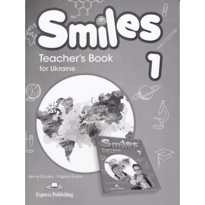 Книга для вчителя Smiles 1 For Ukraine Teachers Book ISBN 9781471571688 заказать онлайн оптом Украина