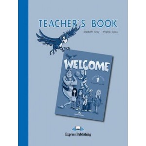 Книга для вчителя Welcome 1 Teachers Book ISBN 9781903128022