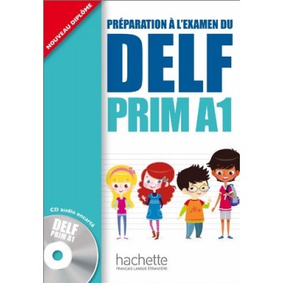 DELF Prim A1 Livre + CD audio (Hachette) ISBN 9782011559661 заказать онлайн оптом Украина