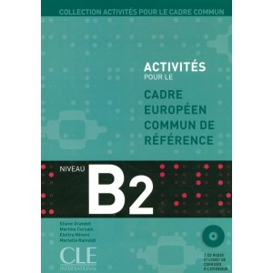 Activites pour le Cadre commun B2 Livre + CD ISBN 9782090353839