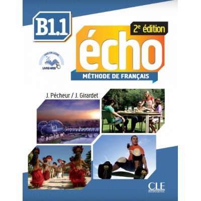 Книга Echo 2e ?dition B1.1 Livre + CD-mp3 + livre-web Girardet, J. ISBN 9782090385960 заказать онлайн оптом Украина