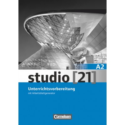 Книга Studio 21 A2 Unterrichtsvorbereitung (Print) mit Arbeitsblattgenerator Kuhn, Ch ISBN 9783065205795 заказать онлайн оптом Украина