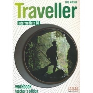 Робочий зошит Traveller Intermediate B1 workbook Teachers Ed. Mitchell, H ISBN 9789604435913