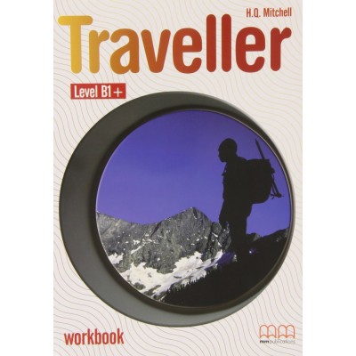 Робочий зошит Traveller Level B1+ workbook Mitchell, H ISBN 9789604436088 заказать онлайн оптом Украина