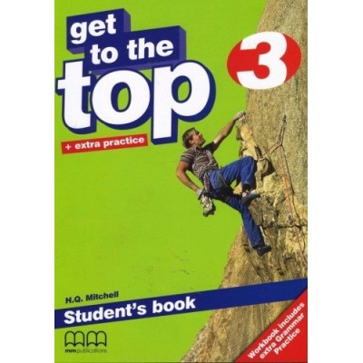Підручник Get To the Top 3 Students Book Mitchell, H ISBN 9789604782796 заказать онлайн оптом Украина