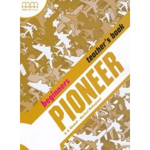 Книга для вчителя Pioneer Beginners teachers book Mitchell, H ISBN 9789605098841
