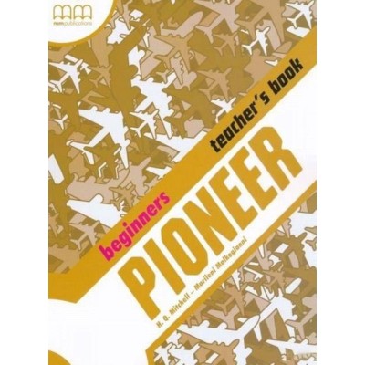 Книга для вчителя Pioneer Beginners teachers book Mitchell, H ISBN 9789605098841 замовити онлайн