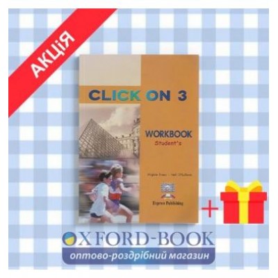 Робочий зошит Click On 3 workbook ISBN 9781842167250 заказать онлайн оптом Украина