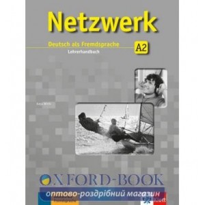 Книга для вчителя Netzwerk A2 Lehrerhandbuch ISBN 9783126050104