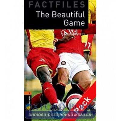 Oxford Bookworms Factfiles 2 The Beautiful Game + Audio CD ISBN 9780194236386 замовити онлайн