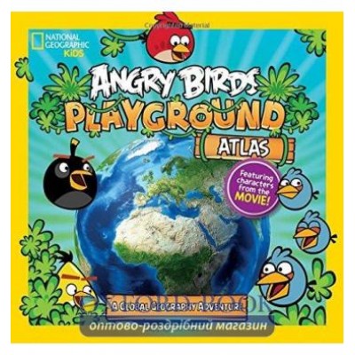 Книга Angry Birds Playground Atlas: A Global Geography Adventure ISBN 9781426314001 замовити онлайн