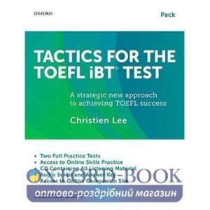 Підручник Tactics for the TOEFL iBT Test Pack (Students Book + Audio CDs + Online Practice + key) ISBN 9780199020188