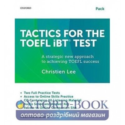 Підручник Tactics for the TOEFL iBT Test Pack (Students Book + Audio CDs + Online Practice + key) ISBN 9780199020188 заказать онлайн оптом Украина