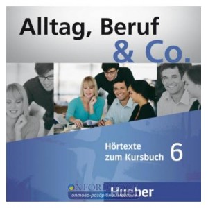 Підручник Alltag, Beruf and Co. 6 Audio-CDs zum Kursbuch ISBN 9783196315905