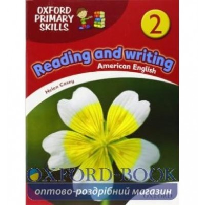 Книга Oxford Primary Skills Reading and Writing (American English) 2 ISBN 9780194002769 замовити онлайн