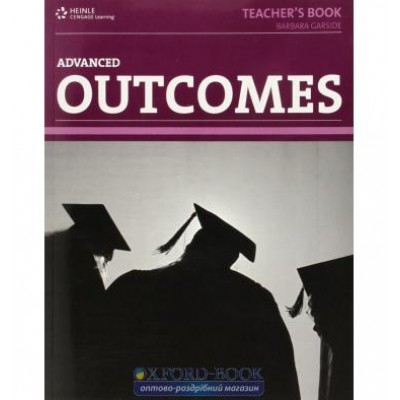 Книга для вчителя Outcomes Advanced Teachers Book Dellar, H ISBN 9781111212377 заказать онлайн оптом Украина