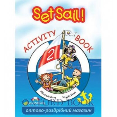 Робочий зошит Set Sail! 2 Activity Book ISBN 9781843250272 замовити онлайн