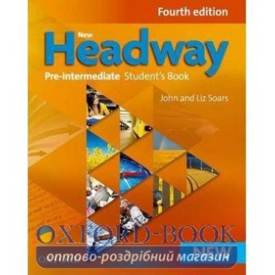 Підручник New Headway 4th Edition Pre-Intermediate Students Book ISBN 9780194769556 заказать онлайн оптом Украина