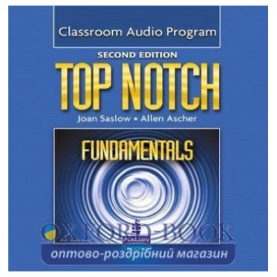 Диск Top Notch 2ed Fundamentals Class Audio CDs (5) adv ISBN 9780132469937-L заказать онлайн оптом Украина