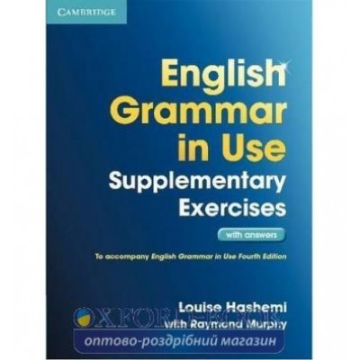 Граматика English Grammar in Use 3rd Edition Supplementary Exercises WITH answers ISBN 9781107616417 замовити онлайн