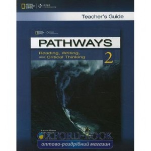 Книга для вчителя Pathways 2: Reading, Writing and Critical Thinking Teachers Guide Blass, L ISBN 9781133317074