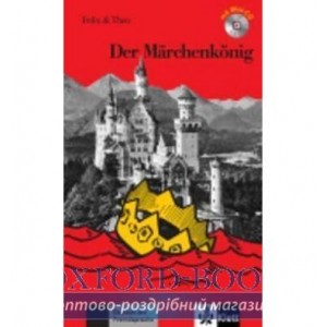 Felix und Theo: Der Marchenkonig - Buch mit Mini-CD ISBN 9783126064675