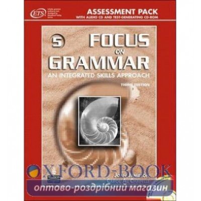 Книга Focus on Grammar first edition 5 Advanced Assessment Pack ISBN 9780131931381 заказать онлайн оптом Украина