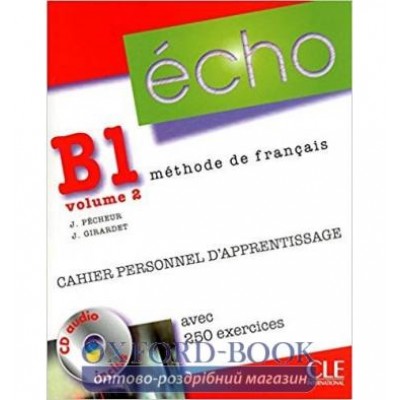 Echo B1.2 Cahier dexercices + CD audio + corriges ISBN 9782090385762 заказать онлайн оптом Украина