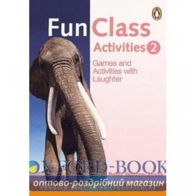 Книга Fun Class Activities 2 ISBN 9780582427846 заказать онлайн оптом Украина