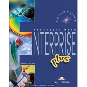 Книга для вчителя Enterprise Plus Teachers Book ISBN 9781843258131